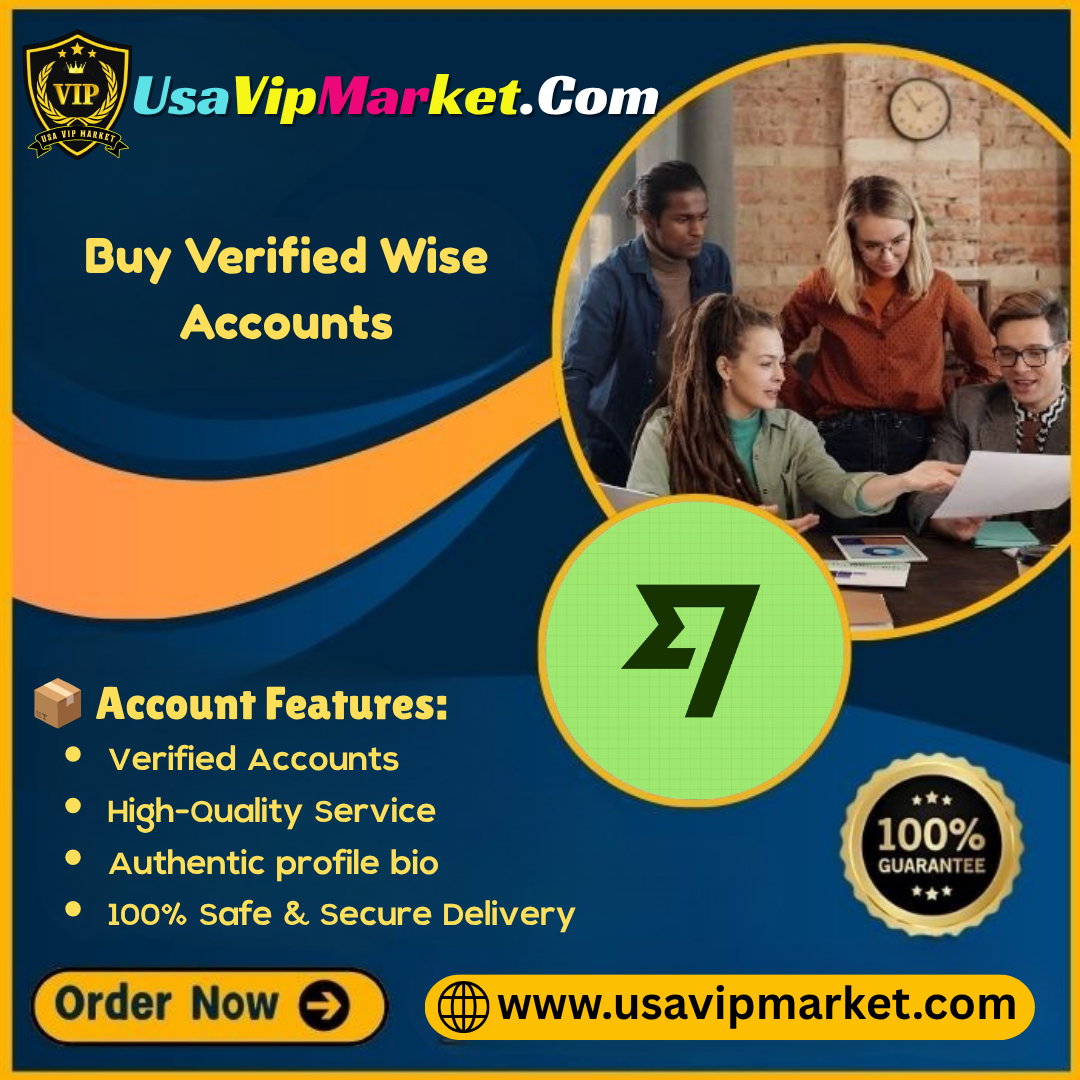 Buy Verified Wise Accounts - 100% Safe & Fast Delivery