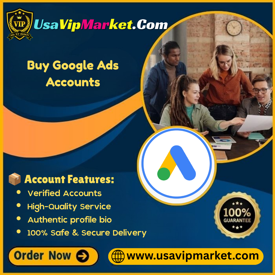 Buy Google Ads Accounts - 100% Safe, Fast & Ready to Use