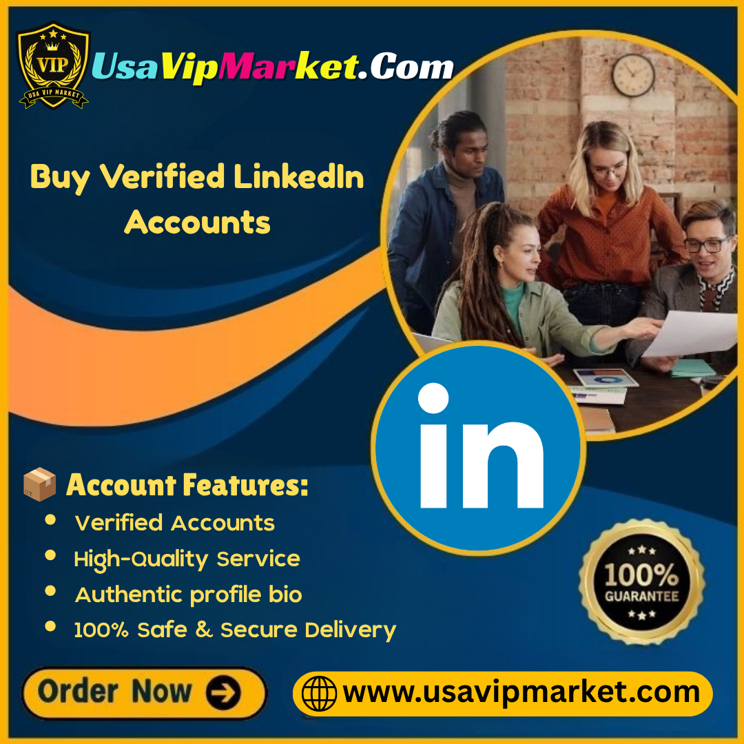 Buy LinkedIn Accounts - 100% Secure, Aged, and Ready to Use!