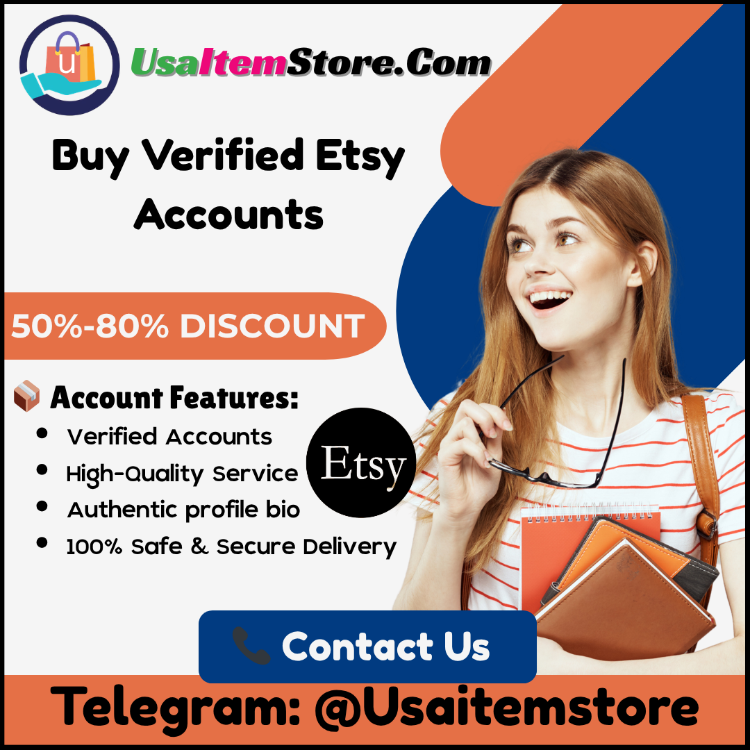 Buy Etsy Seller Accounts - 100% Fully Verified & Cheap Price